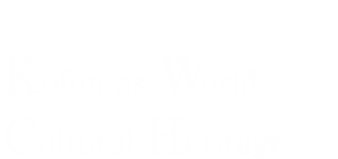 Kofun as World Cultural Heritage